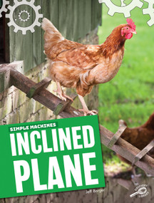 Simple Machines Inclined Plane - 9781643690964 by Jeff Barger, 9781643690964