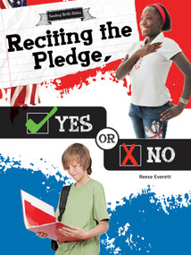 Reciting the Pledge, Yes or No by Reese Everett, 9781681913810