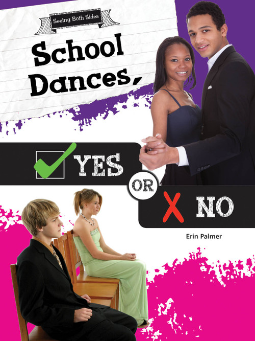 School Dances, Yes or No by Erin Palmer, 9781681914268