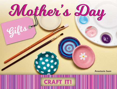 Mother's Day Gifts - 9781683428824 by Anastasia Suen, 9781683428824