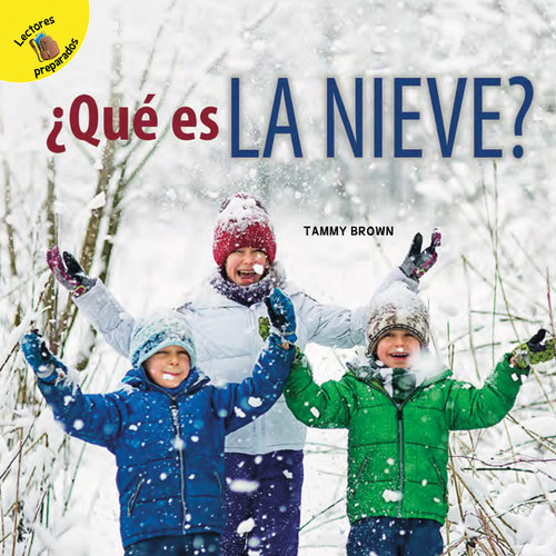 ¿Qué es la nieve? (What Is Snow?) (Spanish Edition) by Santiago Ochoa, Tammy  Brown, 9781731604835
