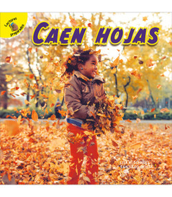 Caen hojas (Leaves Fall) (Spanish Edition) by Santiago Ochoa, Lisa Schnell, 9781731604910