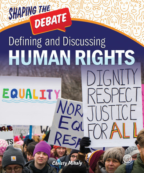 Defining and Discussing Human Rights - 9781731614728 by Christy  Mihaly, 9781731614728