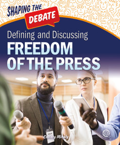 Defining and Discussing Freedom of the Press - 9781731614742 by Christy  Mihaly, 9781731614742