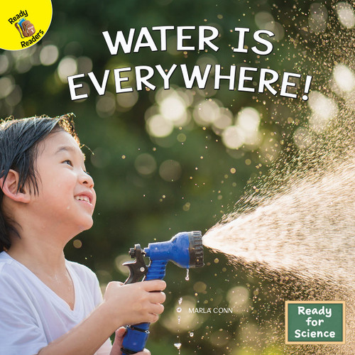 Water is Everywhere! by Marla Conn, 9781731617682
