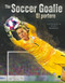 The Soccer Goalie (El portero) (Bilingual Edition) by Madison Capitano, Pablo  de la Vega, 9781731628947