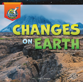 Changes on Earth by Lisa Amstutz, 9781731638434