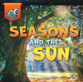 Seasons and the Sun by Lisa Amstutz, 9781731638472