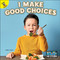 I Make Good Choices - 9781731638656 by Marla Conn, 9781731638656