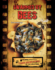 Swarmed by Bees by Sue L. Hamilton, 9781731644848