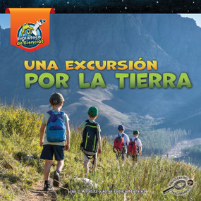 Una excursión por la Tierra (Spanish Edition) by Lisa Amstutz, Alma Patricia Ramirez, 9781731648549