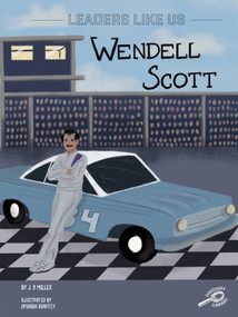 Wendell Scott by Marie  Therese  Miller, Amanda Quartey, 9781731648761