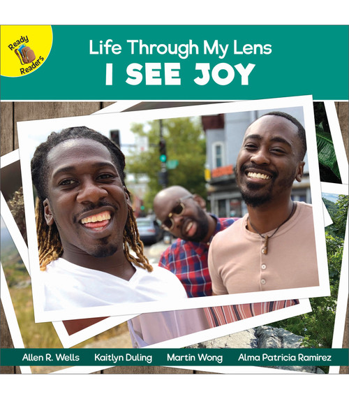 I See Joy by Allen R.  Wells, Kaitlyn Duling, Alma Patricia Ramirez, Martin Wong, 9781731651853