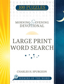 Morning and Evening Devotional Large Print Word Search (100 Puzzles from the Timeless Christian Classic) by Charles H Spurgeon, 9781641239127