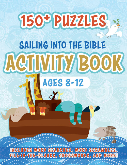 Sailing into the Bible Activity Book (150+ Puzzles for Ages 8-12) by Whitaker Playhouse, Kate MacGregor, 9781641239141