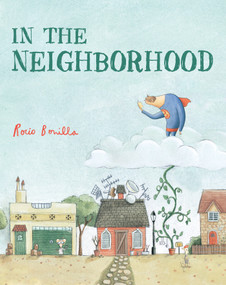 In the Neighborhood - 9781623543600 by Rocio Bonilla, Rocio Bonilla, 9781623543600