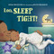 Leo, Sleep Tight! by Anna McQuinn, Ruth Hearson, 9781623543389