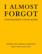 I Almost Forgot (Unpublished Colin Rowe) by Daniel Naegele, Zhengyang Hua, 9780262047128