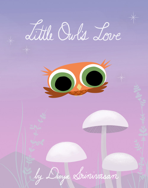 Little Owl's Love by Divya Srinivasan, Divya Srinivasan, 9780593204047
