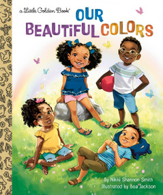 Our Beautiful Colors by Nikki Shannon Smith, Bea Jackson, 9780593434970