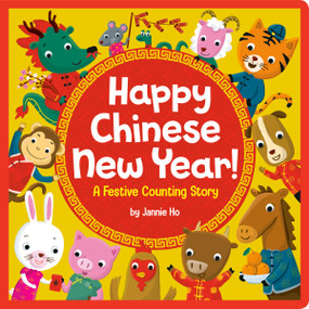 Happy Chinese New Year! (A Festive Counting Story) by Jannie Ho, 9780593562970
