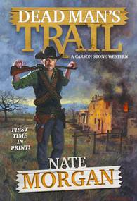 Dead Man's Trail by Nate Morgan, 9780786049417