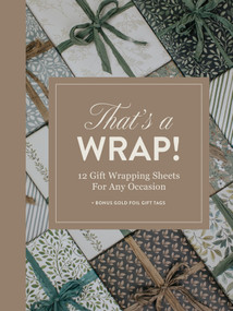 That's A Wrap! (12 Gift Wrapping Sheets for Any Occasion) by Korie Herold, Paige Tate & Co., 9781950968848