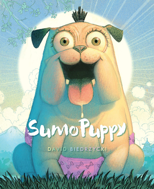 SumoPuppy by David Biedrzycki, David Biedrzycki, 9781623543013