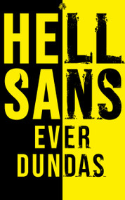 HellSans by Ever Dundas, 9781915202215