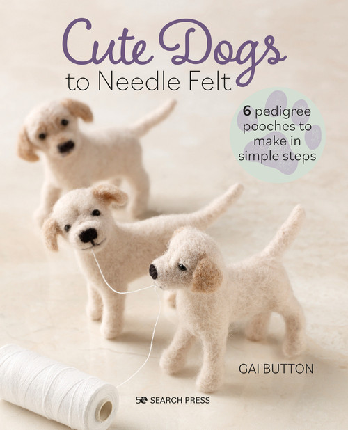 Cute Dogs to Needle Felt by Gai Button, 9781800920941