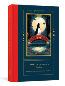 Tarot of the Divine Handbook (A Guide to Understanding Tarot Symbolism) by Yoshi Yoshitani, 9780593236543