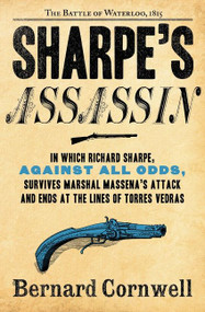 Sharpe's Assassin (Richard Sharpe and the Occupation of Paris, 1815) - 9780062563279 by Bernard Cornwell, 9780062563279