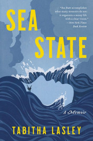 Sea State (A Memoir) - 9780063030848 by Tabitha Lasley, 9780063030848