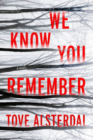 We Know You Remember (A Novel) - 9780063115071 by Tove Alsterdal, 9780063115071