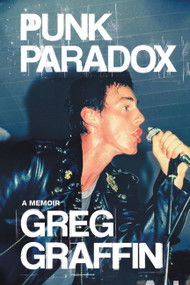 Punk Paradox (A Memoir) by Greg Graffin, 9780306924583
