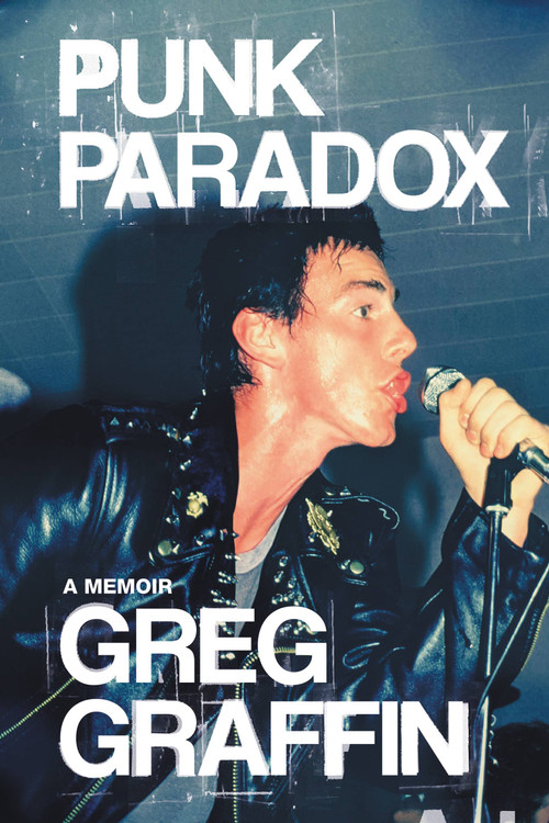 Punk Paradox (A Memoir) by Greg Graffin, 9780306924583