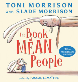 The Book of Mean People (20th Anniversary Edition) by Toni Morrison, Slade Morrison, 9780316349673