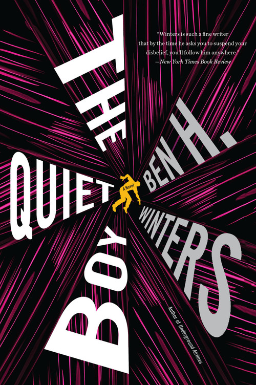 The Quiet Boy (A Novel) - 9780316428552 by Ben H. Winters