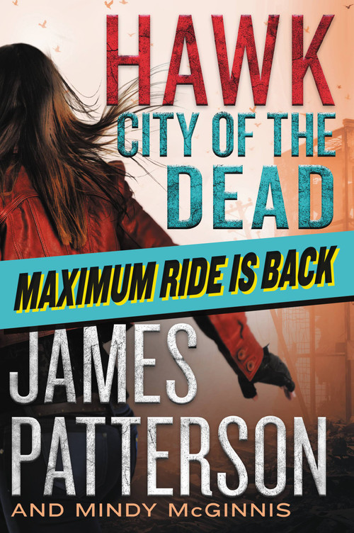 Hawk: City of the Dead - 9780316500692 by James Patterson, Mindy McGinnis