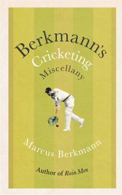 Berkmann's Cricketing Miscellany - 9780349145129 by Marcus Berkmann, 9780349145129