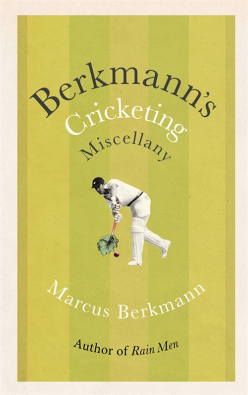 Berkmann's Cricketing Miscellany - 9780349145129 by Marcus Berkmann, 9780349145129
