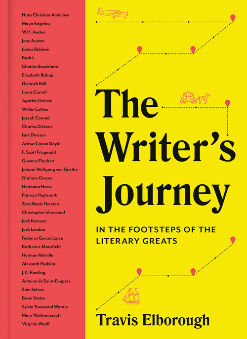 The Writer's Journey (In the Footsteps of the Literary Greats) by Travis Elborough, 9780711268722