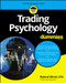 Trading Psychology For Dummies by Roland Ullrich, 9781119879589