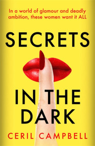 Secrets in the Dark by Ceril Campbell, 9781472288929