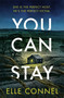 You Can Stay by Elle Connel, 9781472290663