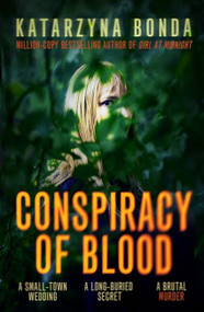 Conspiracy of Blood - 9781473630536 by Katarzyna Bonda, 9781473630536