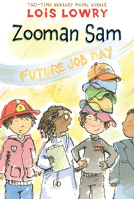 Zooman Sam by Lois Lowry, 9780544668553