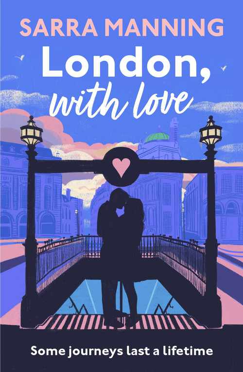 London With Love by Sarra Manning, 9781529336603