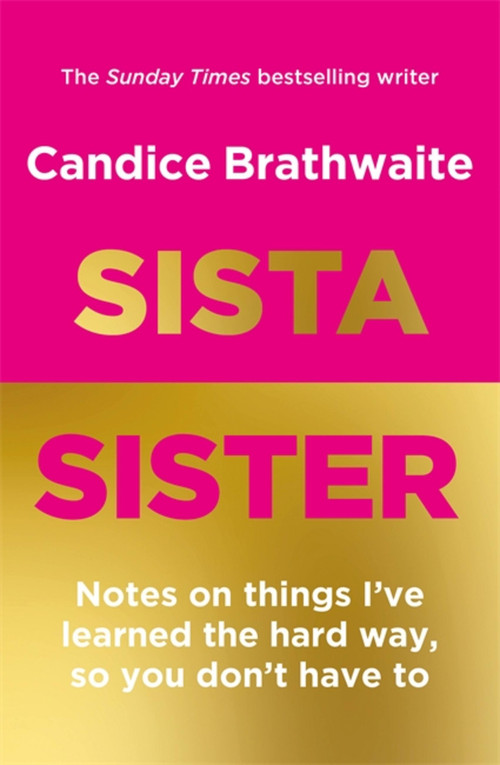 Sista Sister by Candice Brathwaite, 9781529415315