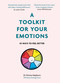 A Toolkit for Your Emotions by Emma Hepburn, 9781529416213
